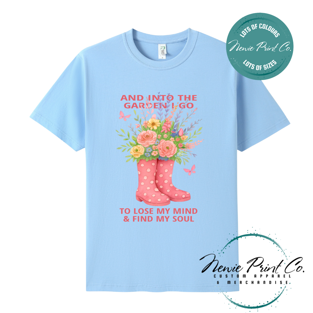 Into the Garden I Go - Adult Tee or Jumper