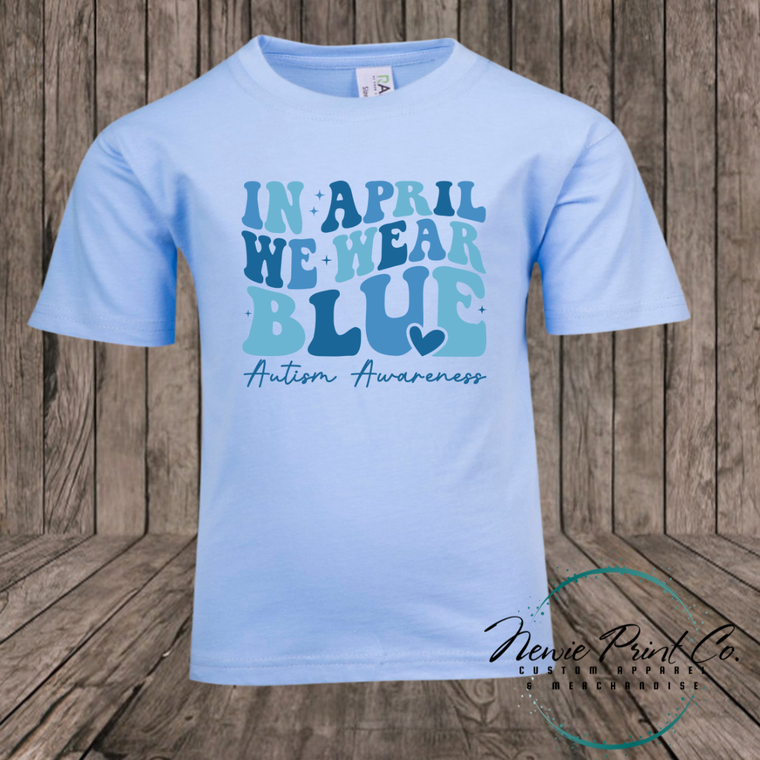 Autism Awareness T-shirt - In April We Wear Blue Shades of Blue