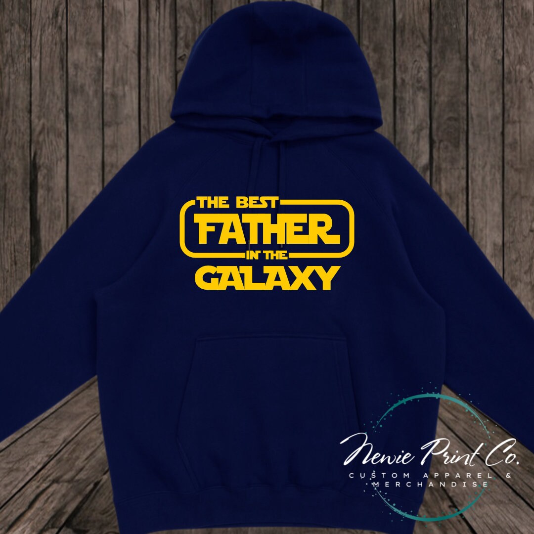 Custom Best Dad in the Galaxy - Tee | Jumper | Hoodie