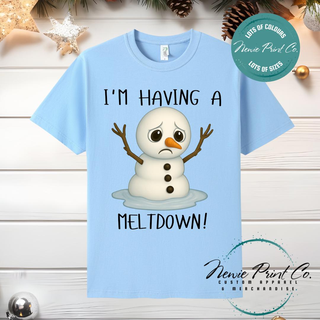 I'm Having a Meltdown - Christmas Tee