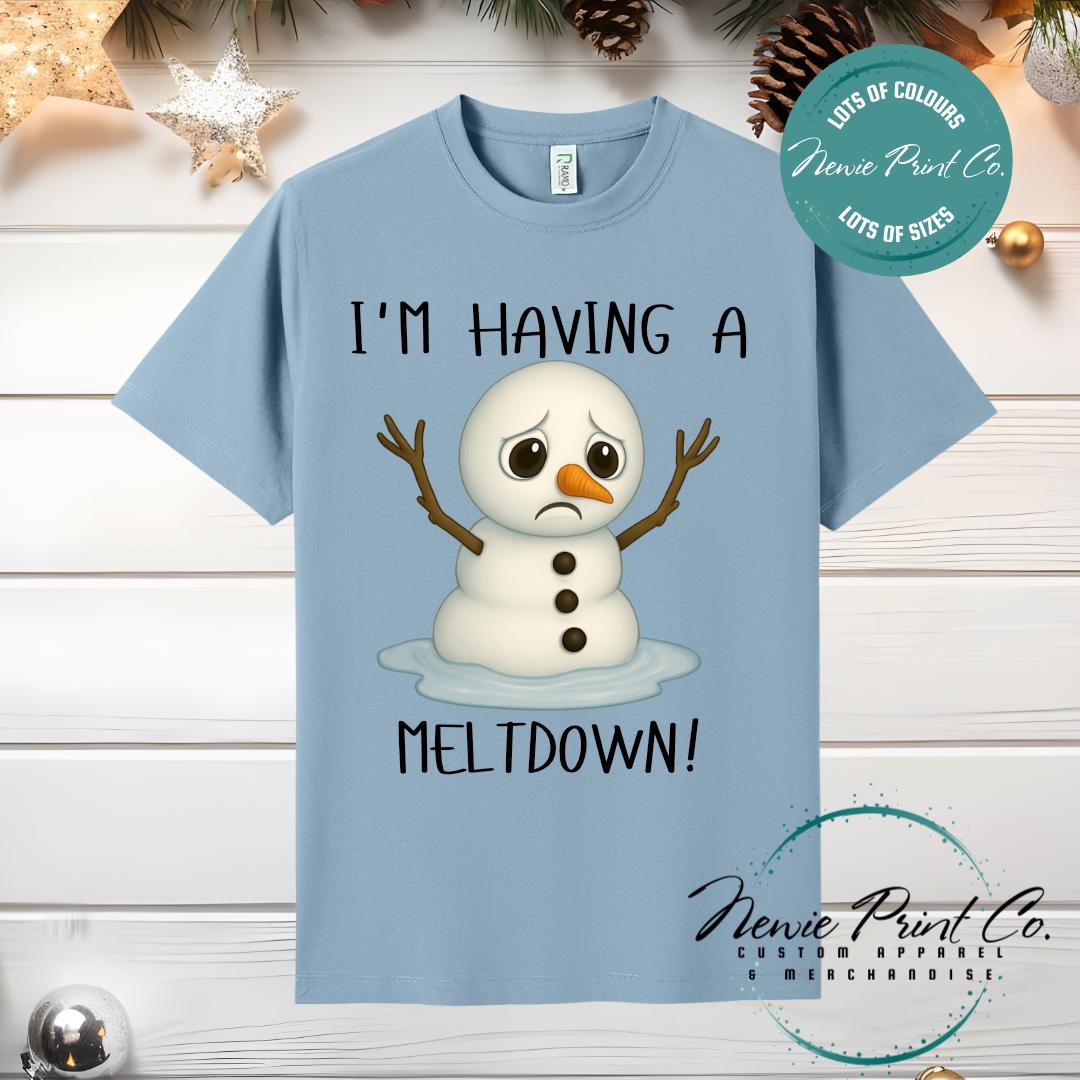 I'm Having a Meltdown - Christmas Tee