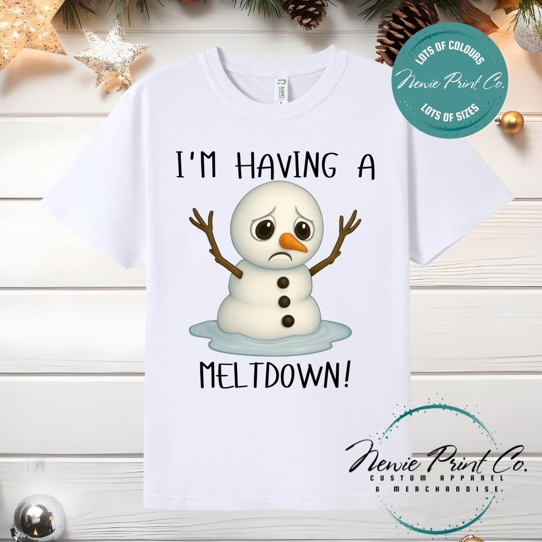 I'm Having a Meltdown - Christmas Tee