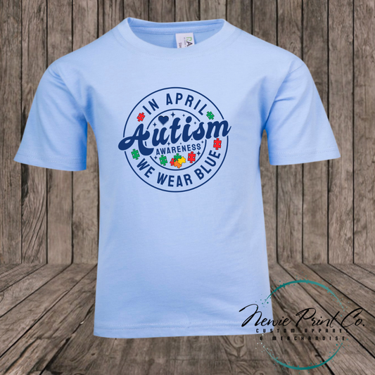 Autism Awareness T-shirt - In April We Wear Blue