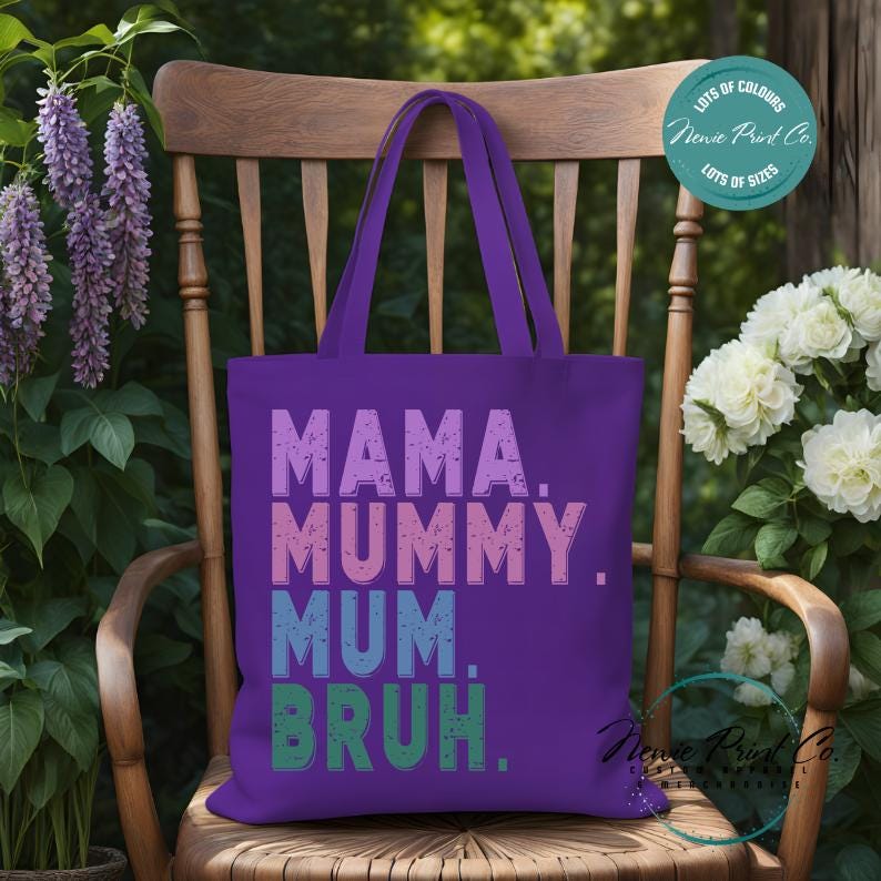 Custom Mama Mummy Mum Bruh - Tote/Library Bags