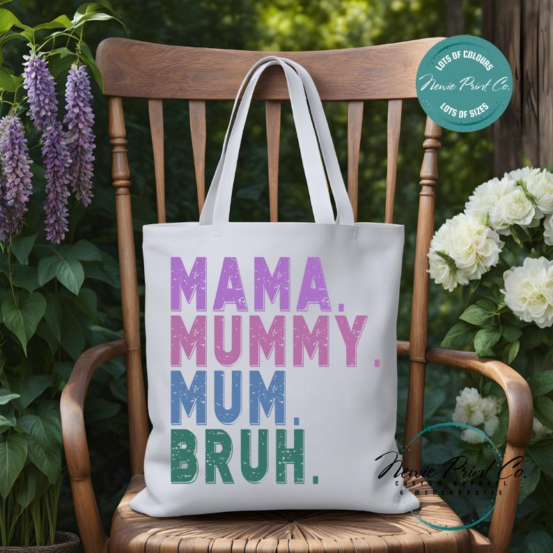 Custom Mama Mummy Mum Bruh - Tote/Library Bags