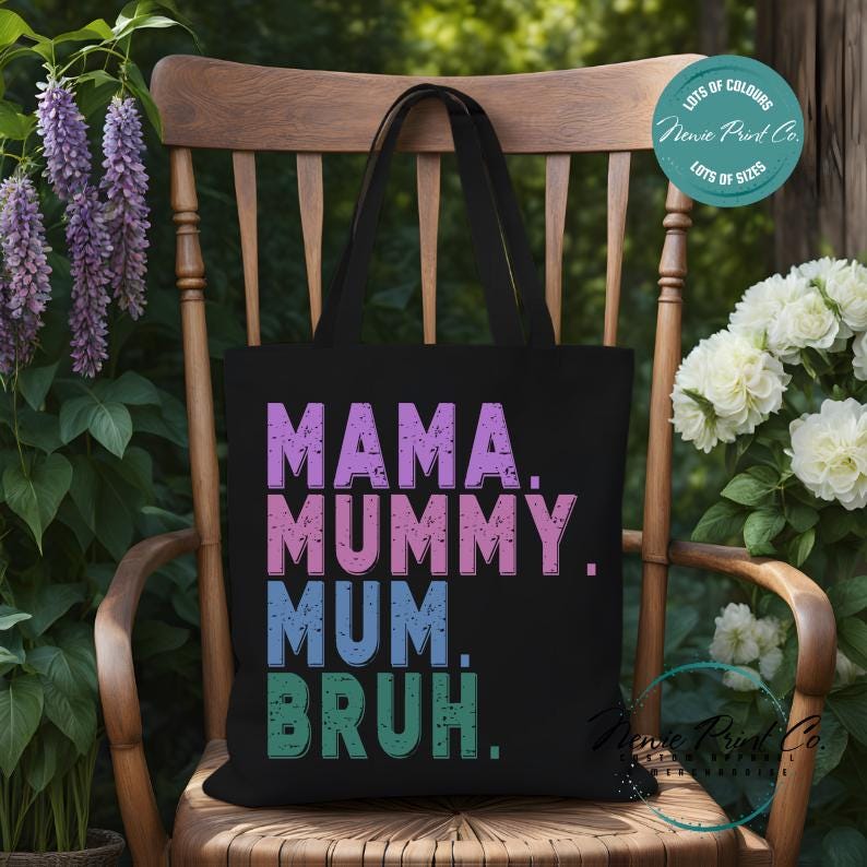 Custom Mama Mummy Mum Bruh - Tote/Library Bags