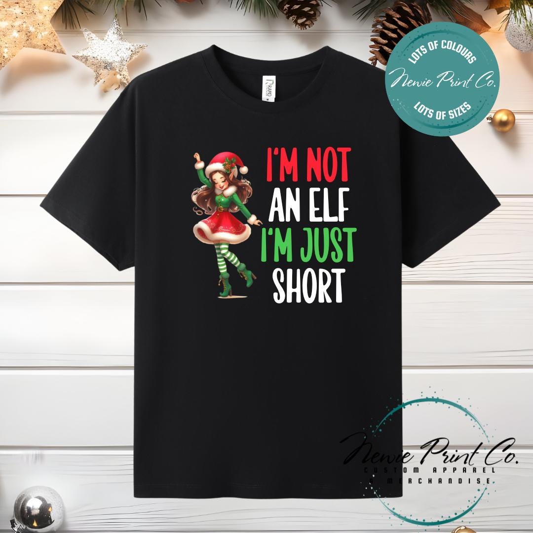 I'm not an Elf Dancing - Christmas T-shirt