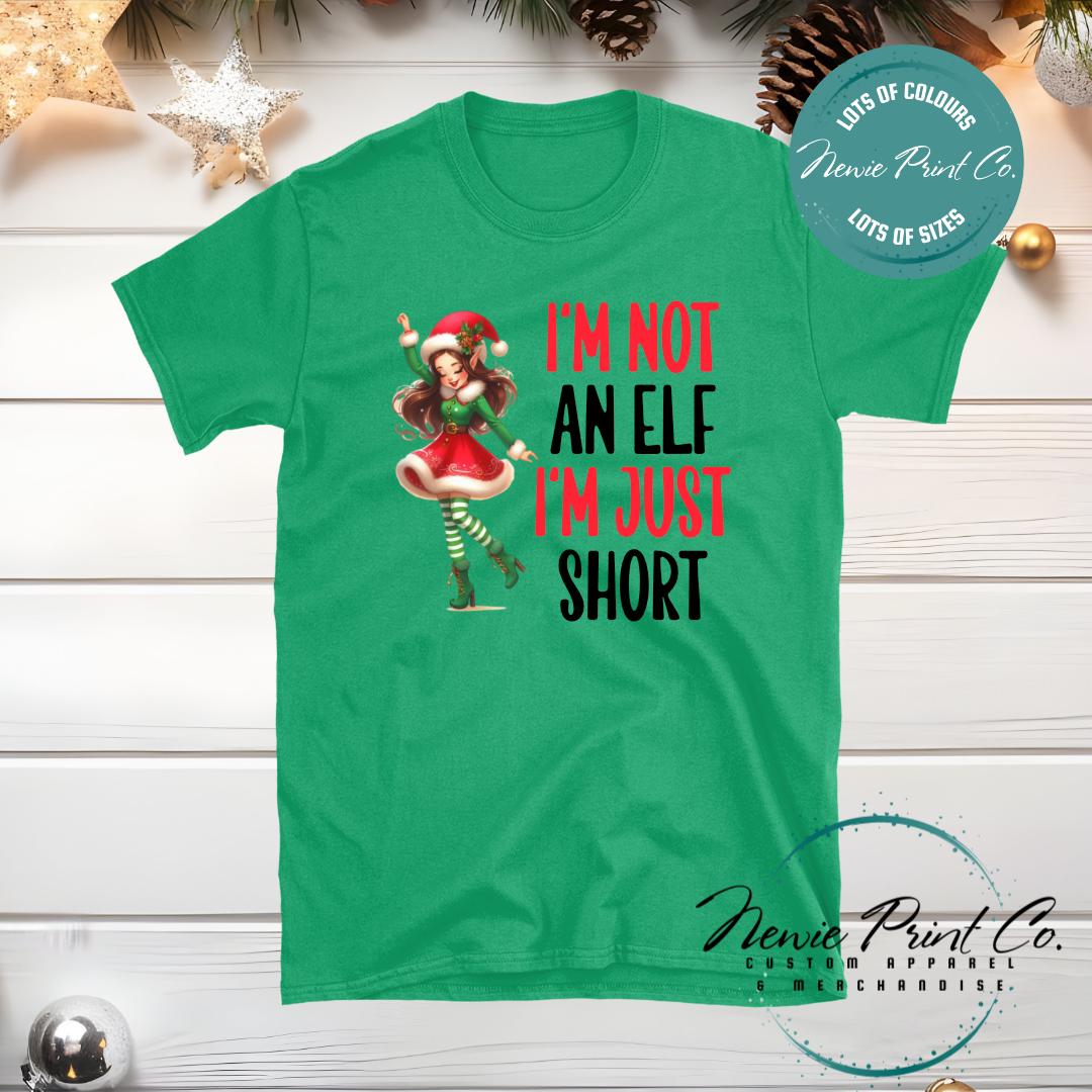 I'm not an Elf Dancing - Christmas T-shirt