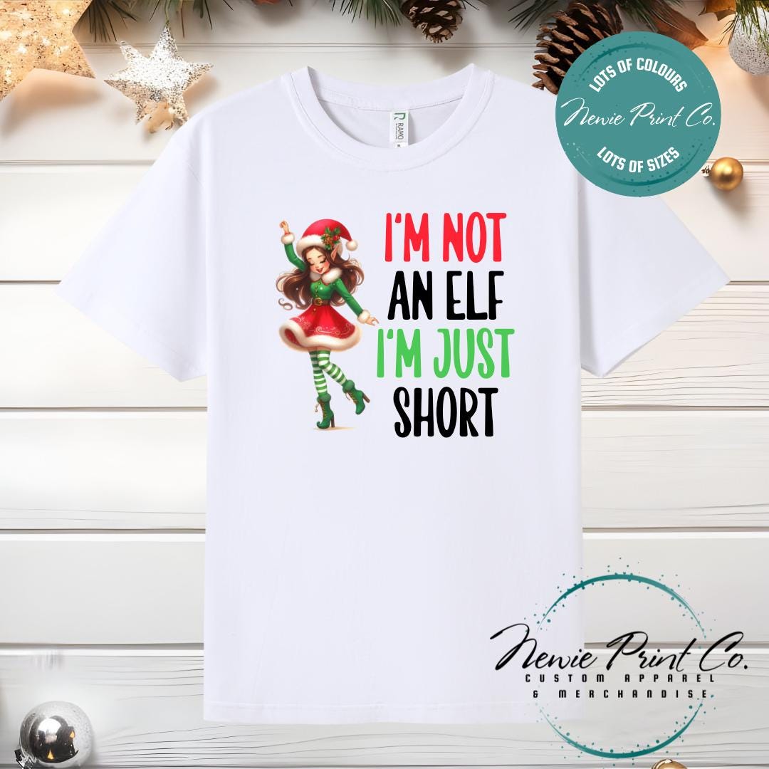 I'm not an Elf Dancing - Christmas T-shirt
