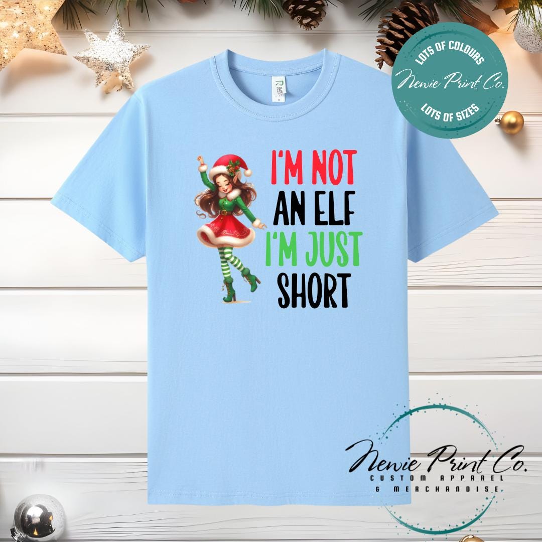 I'm not an Elf Dancing - Christmas T-shirt