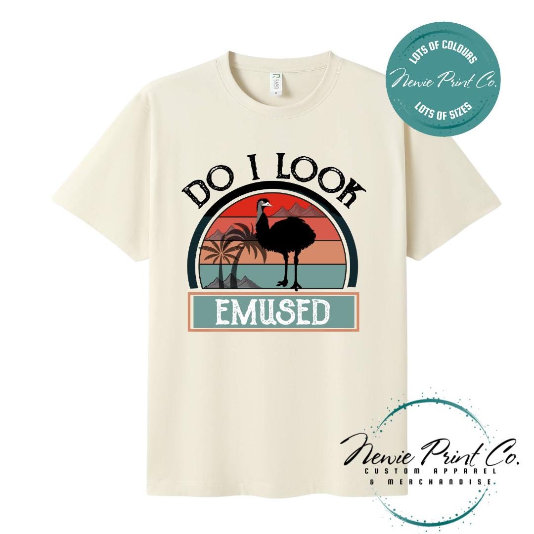 Do I Look Emused T-Shirt | Aussie Emu Tee | Australian Graphic Shirt | Family T-Shirt