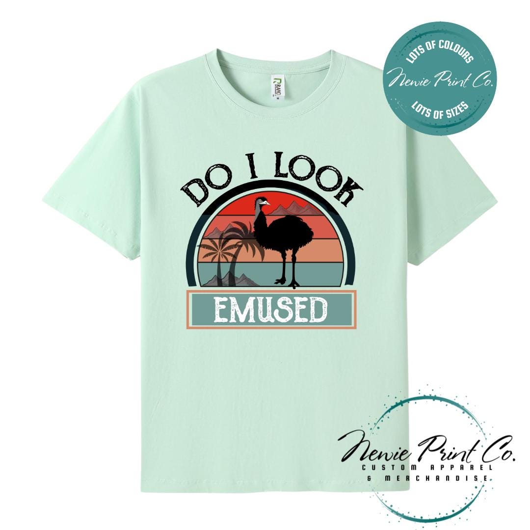 Do I Look Emused T-Shirt | Aussie Emu Tee | Australian Graphic Shirt | Family T-Shirt