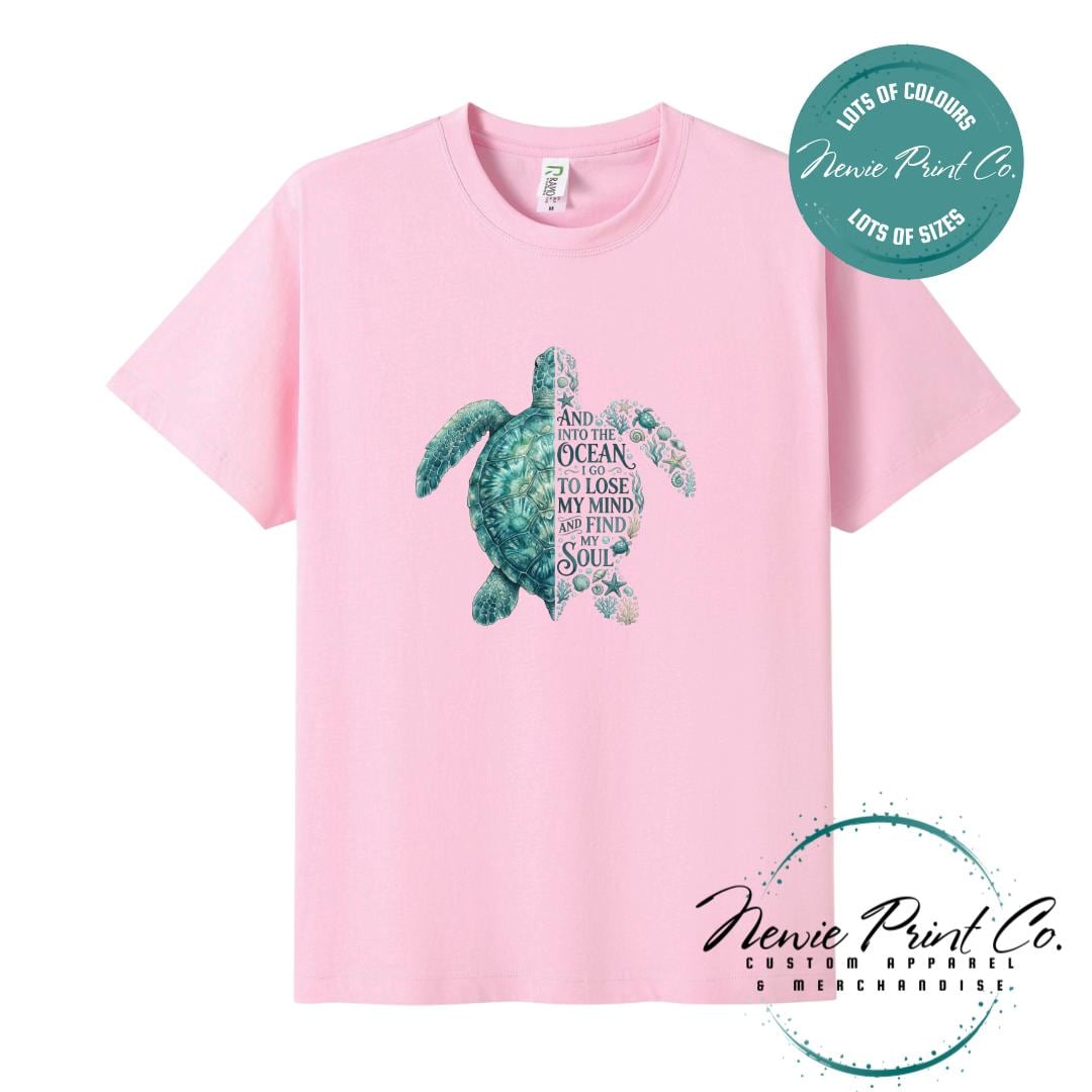 And Into the Ocean I Go To Lose My Mind and Find My Soul | Sea Turtle Tee