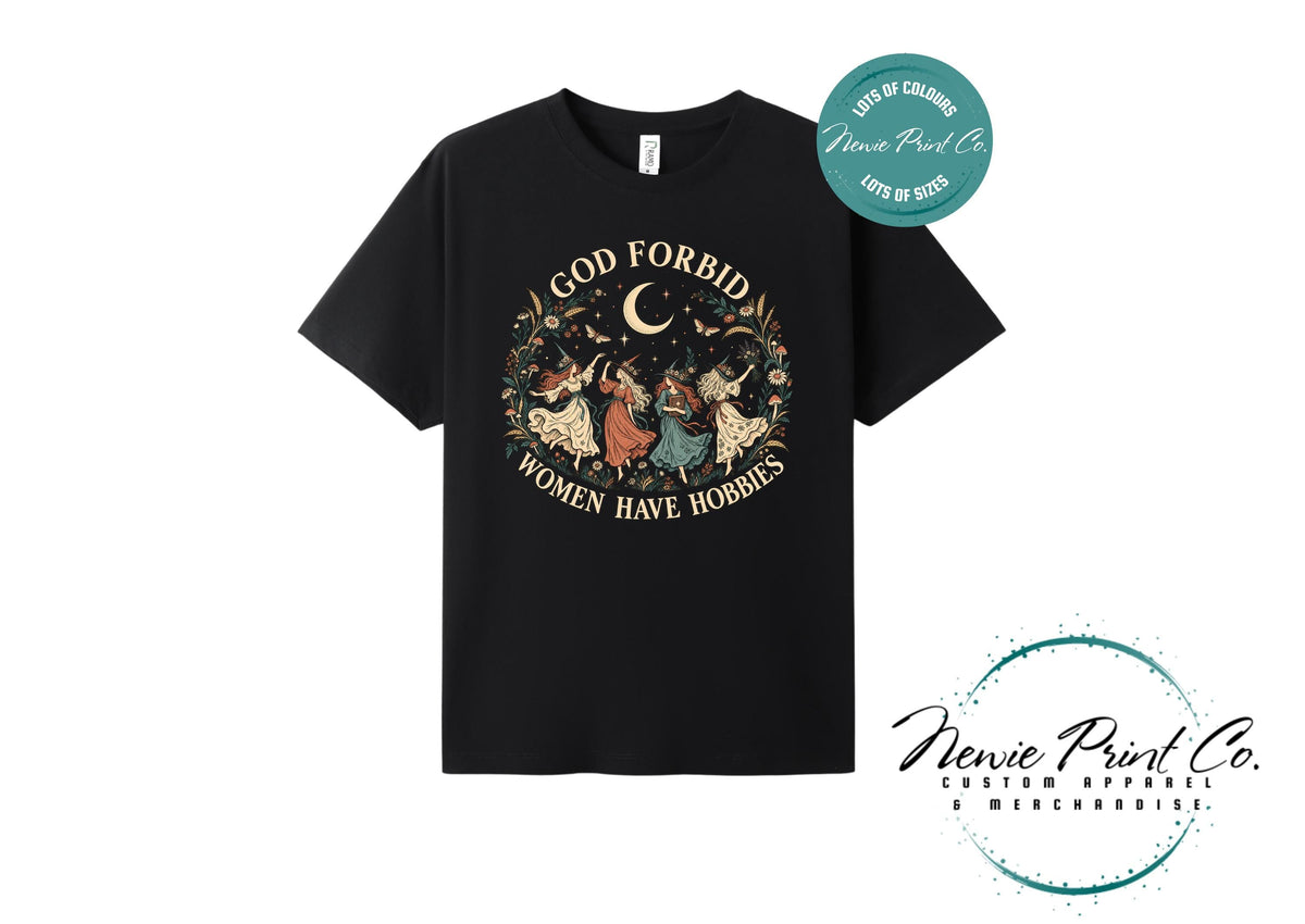 God Forbid Women Have Hobbies Witch T-Shirt, Vintage Botanical Graphic Tee