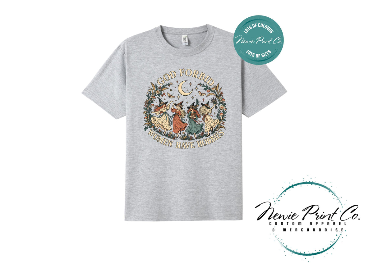 God Forbid Women Have Hobbies Witch T-Shirt, Vintage Botanical Graphic Tee