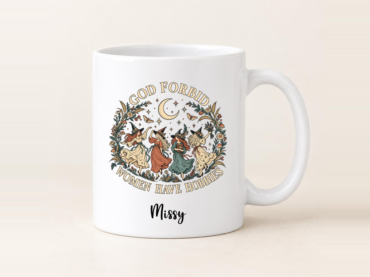God Forbid Women Have Hobbies Mug, Dancing Witches Coffee Cup, Vintage Botanical Design, Funny Witch Gift