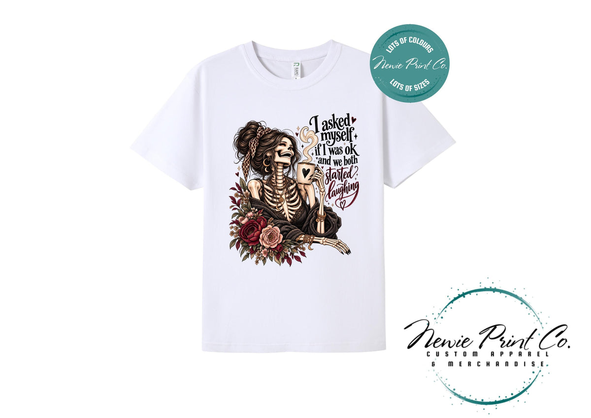 Funny Skeleton T-Shirt, I Asked Myself If I Was OK Tee, Sarcastic Graphic Shirt, Gothic Floral Coffee Lover Gift for Women