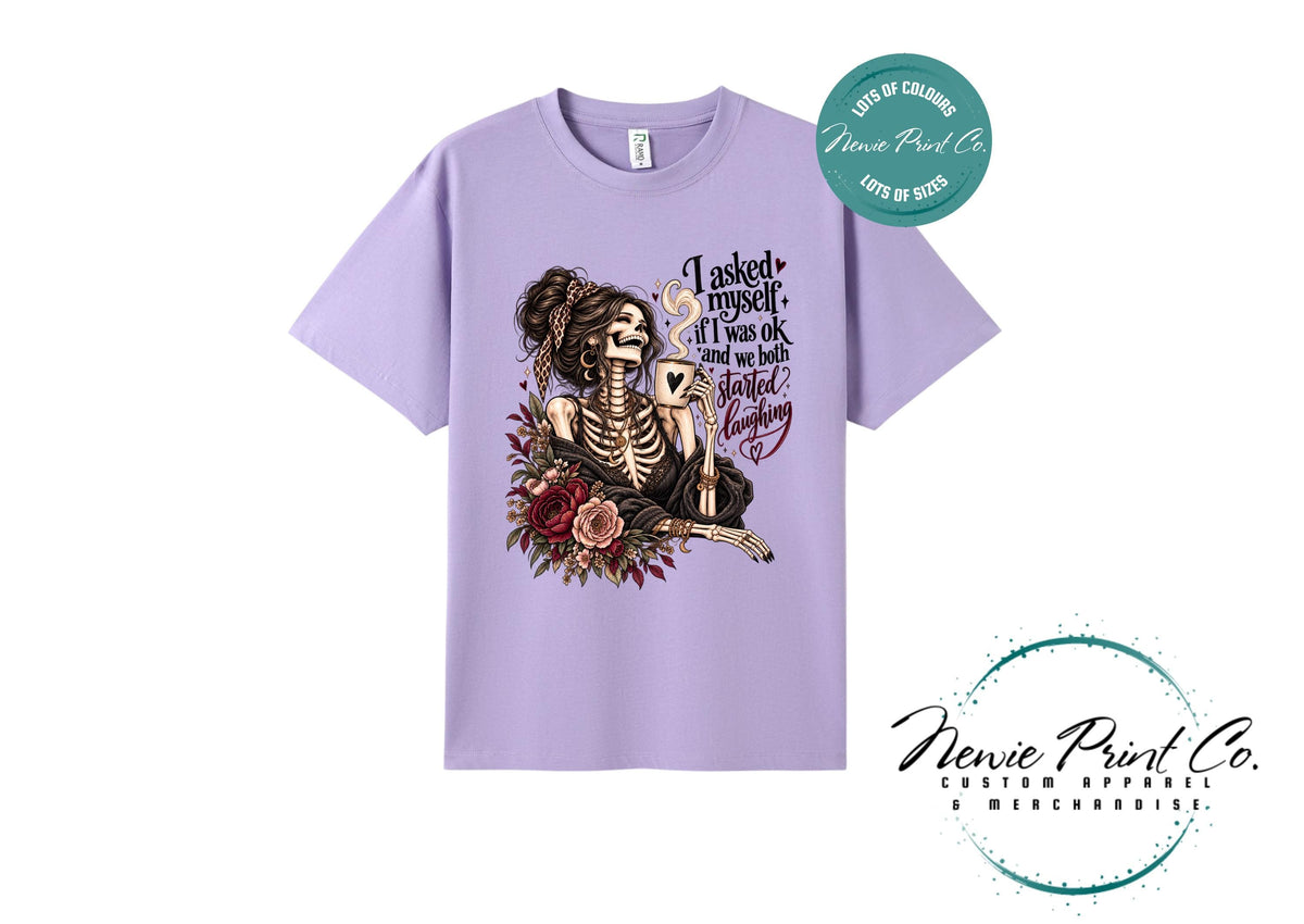 Funny Skeleton T-Shirt, I Asked Myself If I Was OK Tee, Sarcastic Graphic Shirt, Gothic Floral Coffee Lover Gift for Women