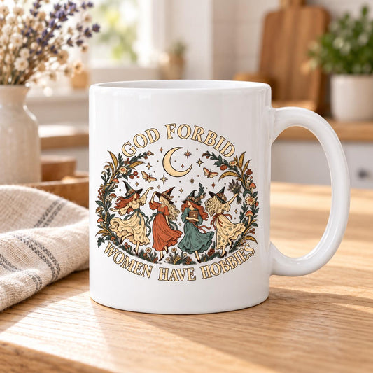 God Forbid Women Have Hobbies Mug, Dancing Witches Coffee Cup, Vintage Botanical Design, Funny Witch Gift