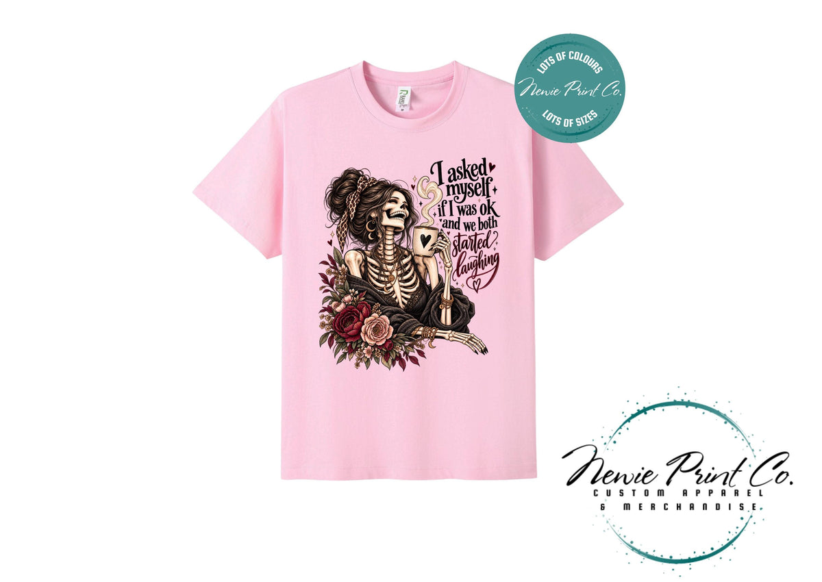 Funny Skeleton T-Shirt, I Asked Myself If I Was OK Tee, Sarcastic Graphic Shirt, Gothic Floral Coffee Lover Gift for Women