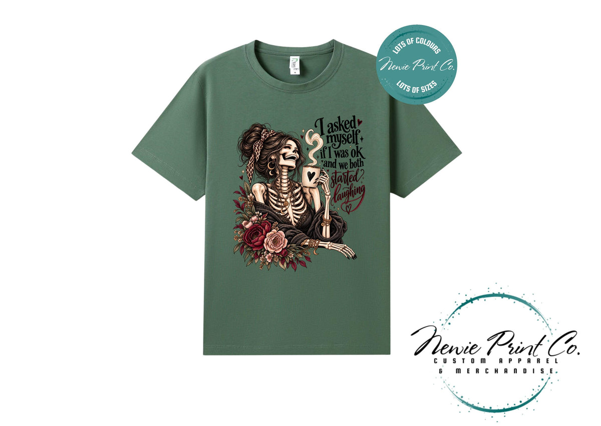 Funny Skeleton T-Shirt, I Asked Myself If I Was OK Tee, Sarcastic Graphic Shirt, Gothic Floral Coffee Lover Gift for Women